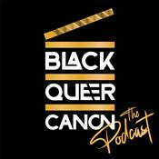 Podcast Black Queer Canon: The Podcast
