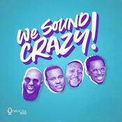 Podcast We Sound Crazy Podcast