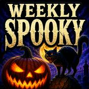 Podcast Weekly Spooky | Scary Stories & Eerie Tales