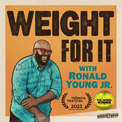 Podcast Weight For It