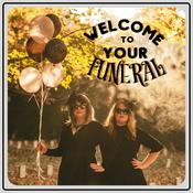 Podcast Welcome to Your Funeral