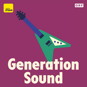 Podcast Generation Sound - der FM4 Musikpodcast