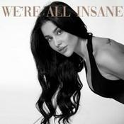 Podcast We're All Insane