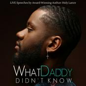 Podcast What Daddy Didn't Know