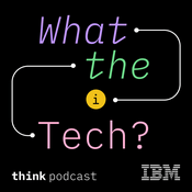 Podcast What the Tech?