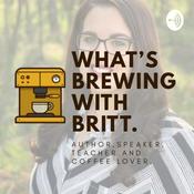 Podcast What's Brewing With Britt