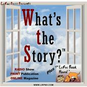Podcast What's The Story? Plus LeRue Book Hound