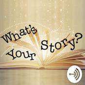 Podcast What’s Your Story
