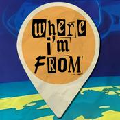 Podcast Where I'm From
