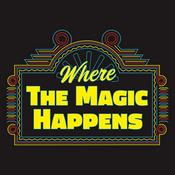 Podcast Where The Magic Happens