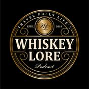 Podcast The Whiskey Lore® Podcast