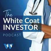 Podcast White Coat Investor Podcast
