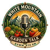 Podcast White Mountain Garden Talk