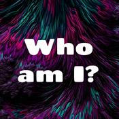 Podcast Who am I?
