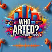 Podcast Who Arted?