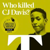 Podcast Who Killed CJ Davis?