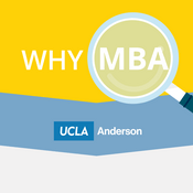 Podcast WHY MBA @ UCLA Anderson