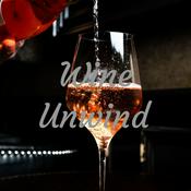 Podcast Wine Unwind