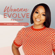 Podcast Woman Evolve with Sarah Jakes Roberts