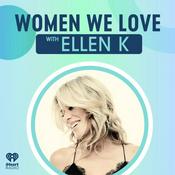 Podcast Women We Love with Ellen K