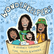 Podcast Wonderkeepers: A Christian Kids Podcast Exploring God's Creation