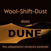 Podcast Wool-Shift-Dust does Dune