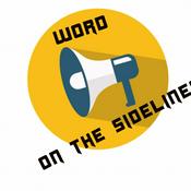 Podcast Word on the sidelines