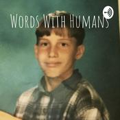 Podcast Words With Humans