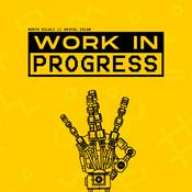 Podcast Work In Progress