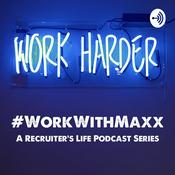Podcast WorkWithMaxx