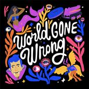 Podcast World Gone Wrong: a fictional chat show about friendship at the end of the world
