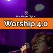 Podcast Worship 4.0
