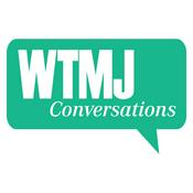 Podcast WTMJ Conversations