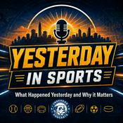 Podcast Yesterday in Sports