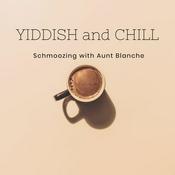 Podcast Yiddish and Chill