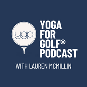 Podcast Yoga for Golf® Podcast