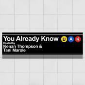 Podcast You Already Know with Kenan Thompson and Tani Marole