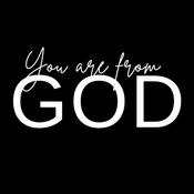 Podcast You Are From God