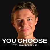 You Choose with Billy Garton Jr.