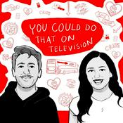 Podcast You Could Do That On Television