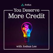 Podcast You Deserve More Credit - Sparking ideas for your business