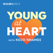 Podcast Young at Heart with Kojo Nnamdi