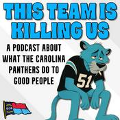 Podcast This Team is Killing Us