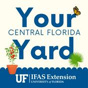 Podcast Your Central Florida Yard