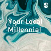 Podcast Your Local Millennial