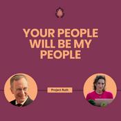 Podcast Project Ruth - Your People Will Be My People