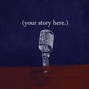 Podcast Your Story Here