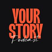 Podcast YOUR STORY PODCAST