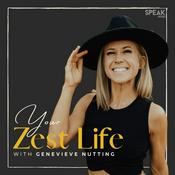 Podcast Your Zest Life