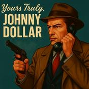 Podcast Yours Truly, Johnny Dollar